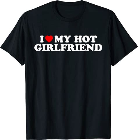 i love my hot girlfriend|I Love My Hot Girlfriend .